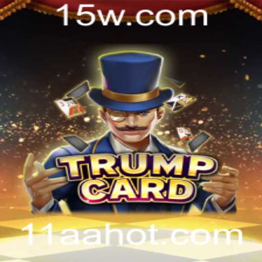 Descubra o Intrigante Jogo de Estratégia TrumpCard com a Palavra-Chave 11aa